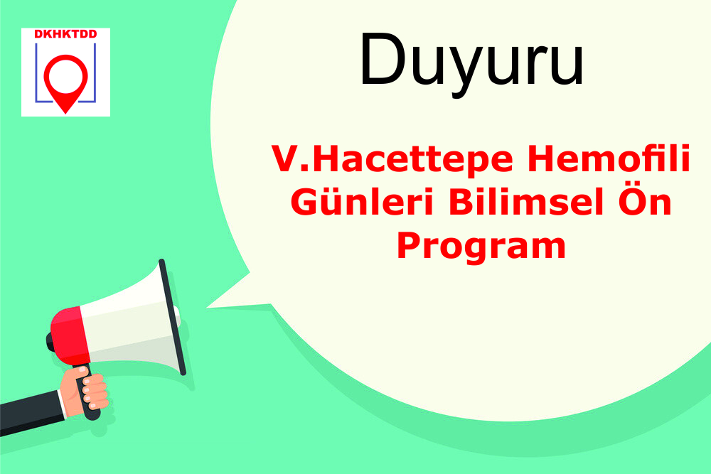 V. Hacettepe Hemofili Günleri Bilimsel Ön Program